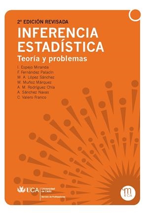 INFERENCIA ESTADISTICA (2ª EDICIÓN) | 9788498283761 | ESPEJO MIRANDA, I. / FERNANDEZ PALACIN, F.