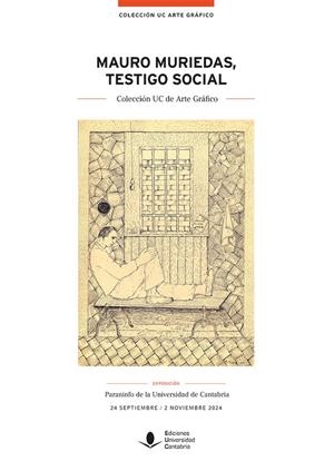 MAURO MURIEDAS, TESTIGO SOCIAL | 9788419024848 | GARCÍA GUTIÉRREZ, NURIA / MANTECÓN MOVELLÁN, TOMÁS ANTONIO / SÁNCHEZ GÓMEZ, MIGUEL ÁNGEL / SALCINES,