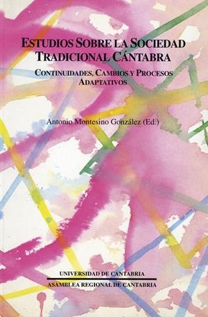 ESTUDIOS SOBRE LA SOCIEDAD TRADICIONAL CÁNTABRA | 9788481021097 | VARIOS AUTORES