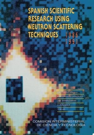 SPANISH SCIENTIFIC RESEARCH USING NEUTORN SCATTERING TECNIQUES | 9788487412530 | GÓMEZ SAL, JOSÉ C.