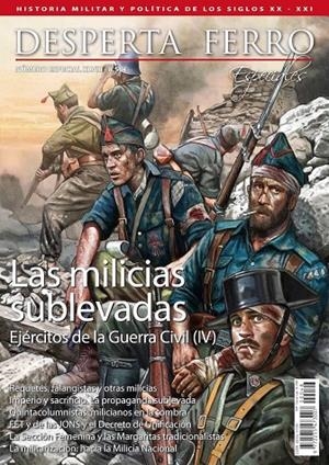REVISTA DESPERTA FERRO ESPECIALES 48 EJÉRCITOS DE LA GUERRA CIVIL (IV). LAS MILICIAS SUBLEVADAS | 9780003883701