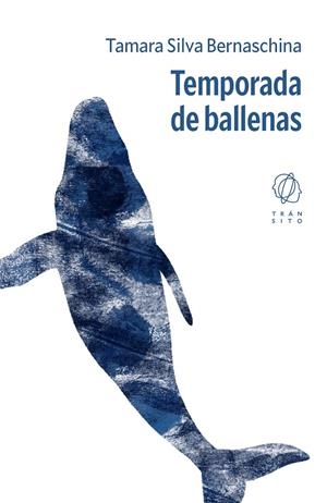 TEMPORADA DE BALLENAS | 9791399144253 | SILVA BERNASCHINA, TAMARA