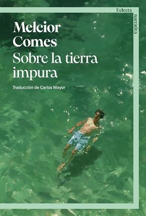 SOBRE LA TIERRA IMPURA | 9791387933098 | COMES, MELCIOR