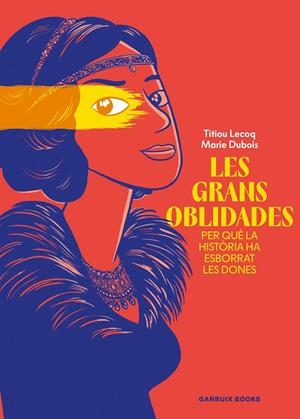 GRANS OBLIDADES, LES | 9788419393807 | LECOQ, TITIOU / DUBOIS, MARIE