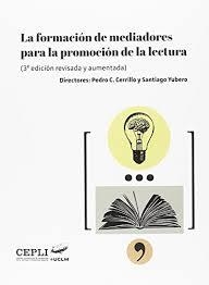 FORMACIÓN DE MEDIADORES PARA LA PROMOCIÓN DE LA LECTURA, LA | 9788490442920