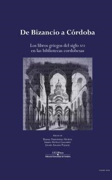 DE BIZANCIO A CÓRDOBA | 9788499277547 | FERNÁNDEZ MUÑOZ, RAFAEL