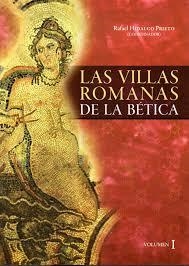 VILLAS ROMANASDE LA BETICA, 2 VOL, LAS | 9788499273259 | HIDALGO PRIENTO, RAFAEL