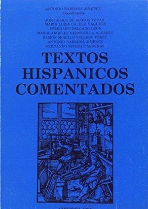 TEXTOS HISPANICOS COMENTADOS | 9788460036975 | NARBONA JIMENEZ, ANTONIO