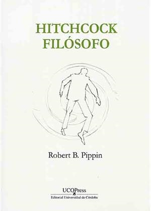 HITCHCOCK FILÓSOFO | 9788499273723 | PIPPIN, ROBERT