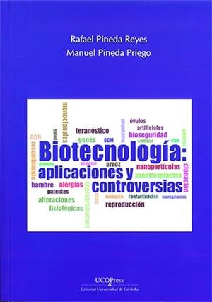 BIOTECNOLOGÍA APLICACIONES Y CONTROVERSIAS | 9788499273617 | PINEDA REYES, RAFAEL