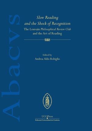 SLOW READING AND THE SHOCK OF RECOGNITION | 9788499278520