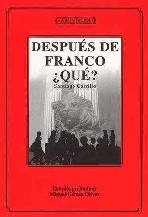 DESPUES DE FRANCO ¿QUE? | 9788433829641 | CARRILLO, SANTIAGO