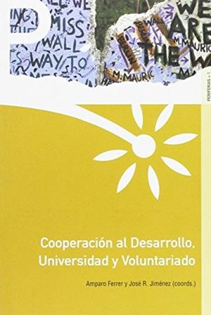 COOPERACION AL DESARROLLO UNIVERSIDAD Y VOLUNTARIADO (CON CD) | 9788460635031 | FERRER, AMPARO