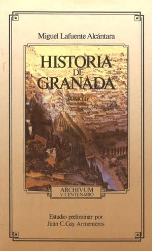 HISTORIA DE GRANADA TOMO IV | 9788433815088 | LAFUENTE ALCANTARA, MIGUEL