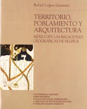 TERRITORIO POBLAMIENTO Y ARQUITECTURA | 9788496101562 | LOPEZ GUZMAN, RAFAEL