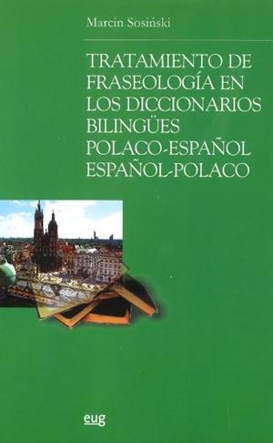 TRATAMIENTO DE FRASEOLOGIA EN LOS DICCIONARIO | 9788433848468 | SOSINSKI, MARCIN