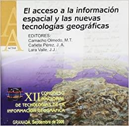 XII CONGRESO NACIONAL DE TECNOLOGÍAS DE LA INFORMACIÓN GEOGRÁFICA | 9788433839442 | CAMACHO OLMEDO, M.T. / CAÑETE PÉREZ, J.A. / LARA VALLE, J. J.