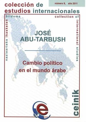 CAMBIO POLÍTICO EN EL MUNDO ÁRABE | 9788498606539 | ABU-TARBUSH QUEVEDO, JOSÉ