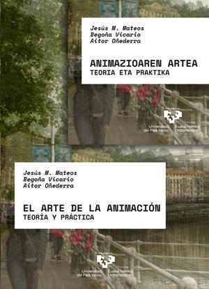 ARTE DE LA ANIMACIÓN, EL - ANIMAZIOAREN ARTEA | 9788490827826 | MATEOS URBINA, JESÚS M.