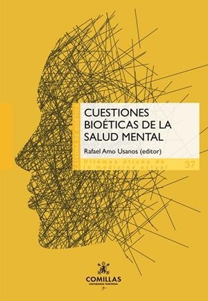 CUESTIONES BIOÉTICAS DE LA SALUD MENTAL | 9788473991551 | AMO USANOS, RAFAEL