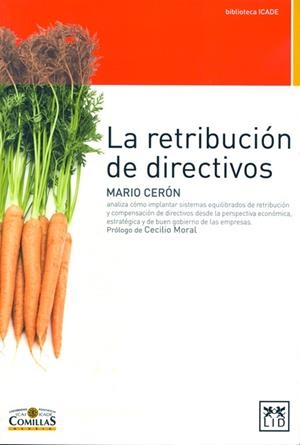 RETRIBUCIÓN PARA DIRECTIVOS, LA | 9788484683407 | CERÓN HERNÁNDEZ, MARIO