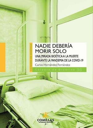 NADIE DEBERÍA MORIR SOLO | 9788484689645 | HERNÁNDEZ FERNÁNDEZ, CARLOS