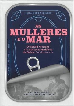 AS MULLERES E O MAR | 9788410142190 | MUÑOZ ABELEDO, LUISA