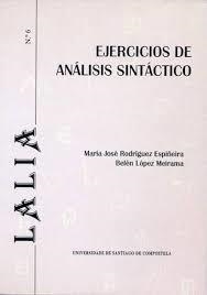 EJERCICIOS DE ANALISIS SINTACTICO | 9788481217278 | RODRIGUEZ ESPIÑEIRA, MARIA JOSÉ