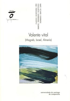 VALENTE VITAL (MAGREB, ISRAEL, ALMERÍA) | 9788416954445 | RODRIGUEZ FER, CLAUDIO