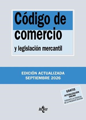 CÓDIGO DE COMERCIO Y LEGISLACIÓN MERCANTIL (ED. SEPTIEMBRE 2026) | 9788430994366 | EDITORIAL TECNOS