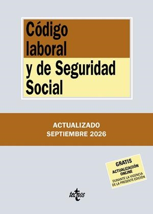 CÓDIGO LABORAL Y DE SEGURIDAD SOCIAL (ED. SEPTIEMBRE 2026) | 9788430994540 | EDITORIAL TECNOS
