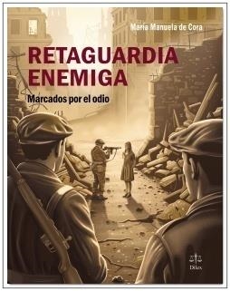RETAGUARDIA ENEMIGA | 9788492754656 | DE CORA, MARÍA MANUELA