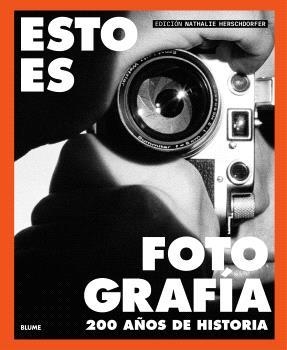 ESTO ES FOTOGRAFÍA | 9791388023590 | HERSCHORFER, NATHALIE