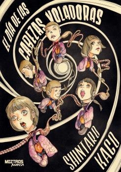 DIA DE LAS CABEZAS VOLADORAS, EL | 9791387953812 | KAGO, SHINTARO