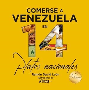 COMERSE A VENEZUELA EN 14 PLATOS NACIONALES | 9798860310360