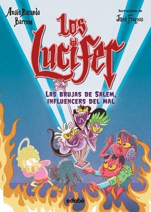 LUCIFER 02, LOS. LAS BRUJAS DE SALEM, INFLUENCERS DEL MAL | 9788468377650 | BARANDA BARRIOS, ANAØS