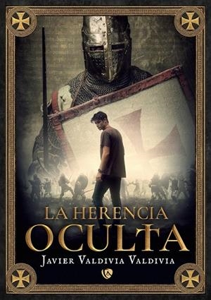 HERENCIA OCULTA, LA | 9791388225147 | VALDIVIA VALDIVIA, JAVIER
