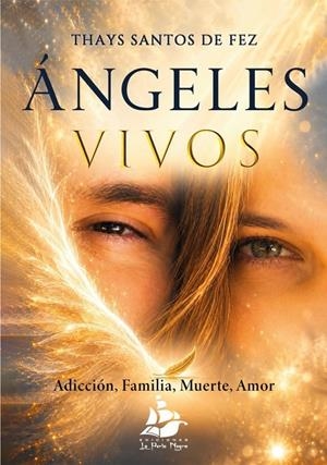 ÁNGELES VIVOS | 9788412646856 | SANTOS DE FEZ, THAYS