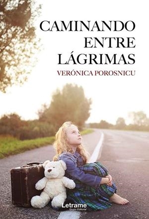 CAMINANDO ENTRE LÁGRIMAS | 9791370546335 | POROSNICU, VERONICA