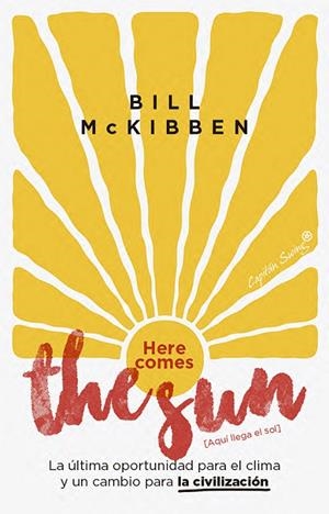 HERE COMES THE SUN | 9791399229974 | MCKIBBEN, BILL