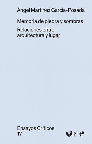 MEMORIA DE PIEDRA Y SOMBRAS | 9791387634681 | MARTINEZ GARCIA-POSADA, ANGEL