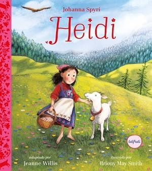 HEIDI | 9788412991963 | MAY SMITH, BRIONY / SPYRI, JOHANNA