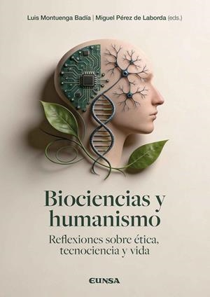 BIOCIENCIAS Y HUMANISMO | 9788431341398 | MONTUENGA BADÍA, LUIS