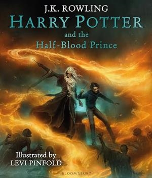 HARRY POTTER AND THE HALF-BLOOD PRINCE (ILLUSTRATED EDITION) | 9781408845691 | ROWLING, J. K.