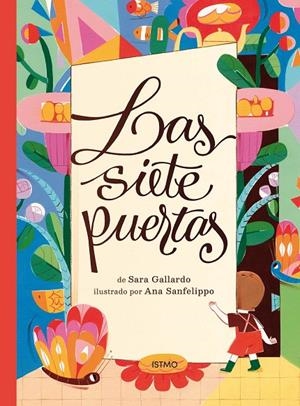 SIETE PUERTAS, LAS | 9791399163643 | GALLARDO, SARA / SANFELIPPO, ANA