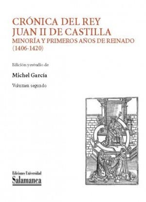 CRÓNICA DEL REY JUAN II DE CASTILLA (2 VOLS) | 9788490128541 | GARCÍA, MICHEL