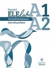 ESPAÑOL ELELAB A1-A2 GUIA DEL PROFESOR | 9788490122945