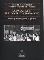 PALABRA DE PABLO NERUDA | 9788413113999 | GUTIERREZ, PEDRO