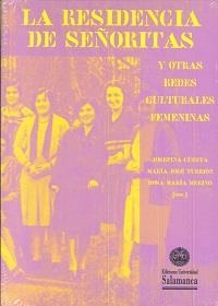 RESIDENCIA DE SEÑORITAS Y OTRAS REDES CULTURALES FEMENINAS, LA | 9788490126127 | CUESTA, JOSEFINA