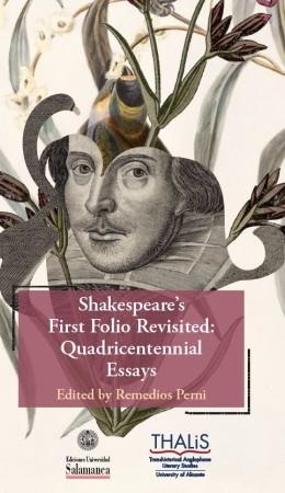 SHAKESPEARE'S FIRST FOLIO REVISITED : QUADRICENTENNIAL ESSAYS | 9788413118673